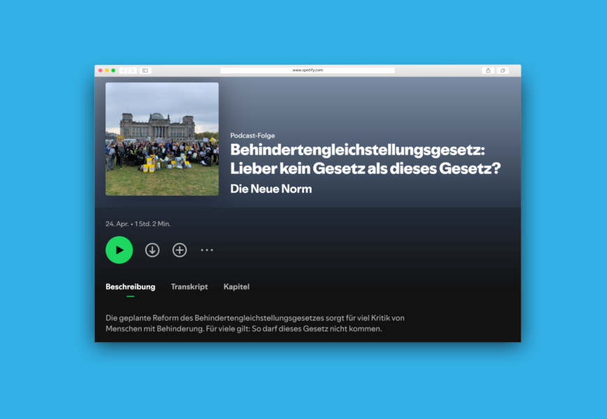 Screenshot der 74. Folge des Podcasts Die Neue Norm zur Reform des Behindertengleichstellungsgesetzes bei Spotify